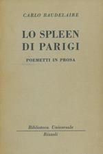 Lo spleen di Parigi. Poemetti in prosa