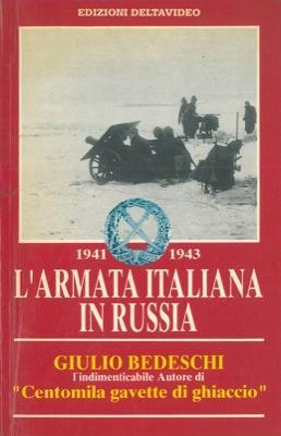 1941-1943 l'armata italiana in Russia - Guido Bedeschi - copertina