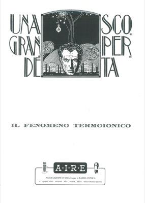 Una grande scoperta. Il fenomeno termoionico