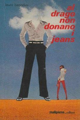 Al drago non donano i jeans - Laura Benadusi - copertina