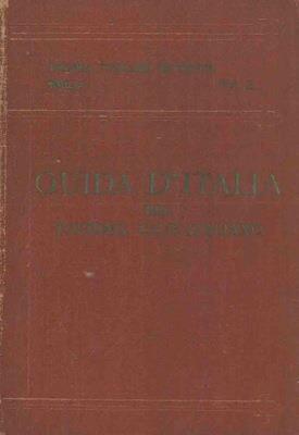 Liguria, Toscana Settentrionale, Emilia. Secondo volume - Luigi V. Bertarelli - copertina