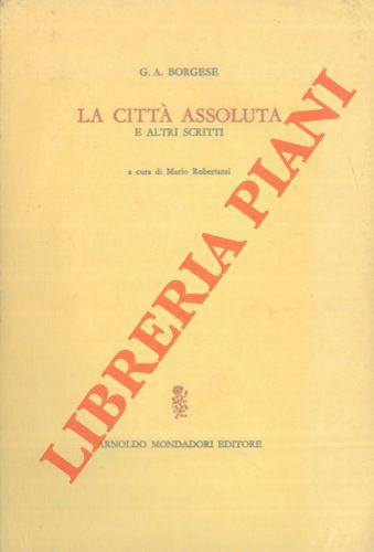 La città assoluta e altri scritti
