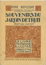 Souvenirs du jardin détruit. Roman inédit. Bois originaux de Maximilien Vox