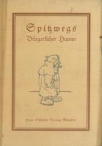 Spitzwegs Burgerlicher Humor