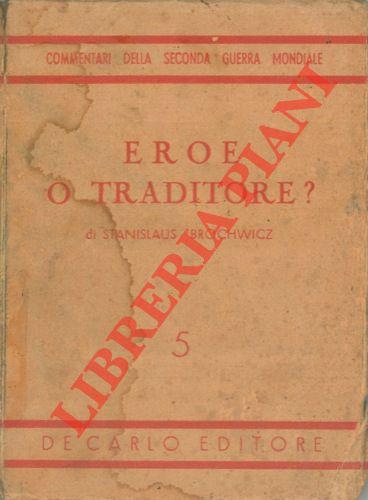 Eroe o traditore
