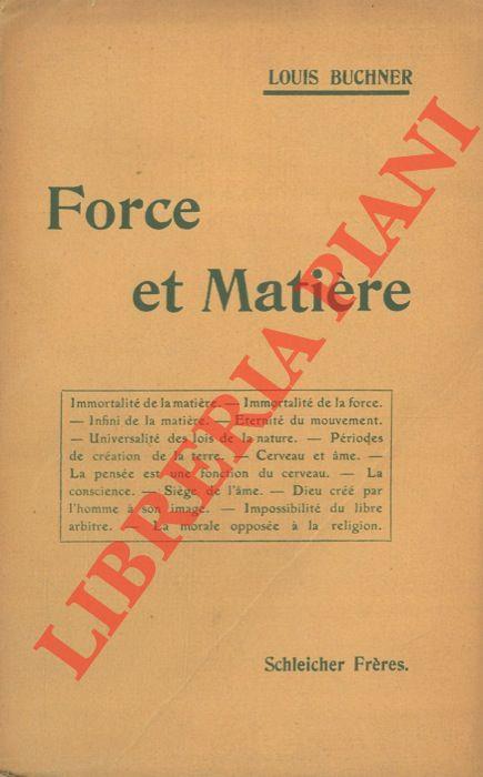 Force et Matiére où Principes de l'ordre naturel mis à la portée de tous