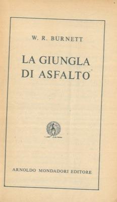 La giungla d'asfalto - William R. Burnett - copertina