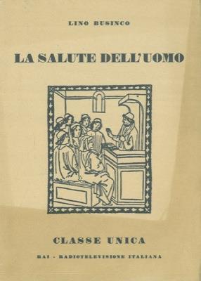 La salute dell'uomo - Lino Businco - copertina
