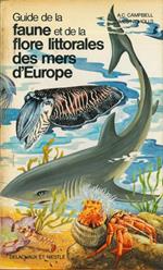 Guide de la faune et de la flore littorales des mers d'Europe