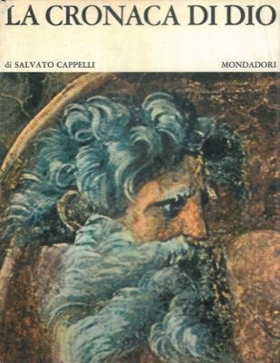 La cronaca di Dio - Salvato Cappelli - copertina