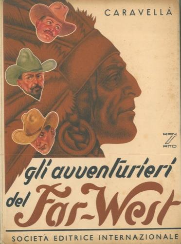 Gli avventurieri del Far-West - Roberto Caravella - copertina