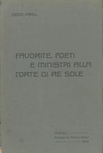 Favorite, poeti e ministri alla corte di Re Sole