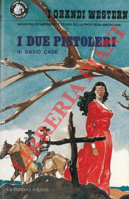 I due pistoleri