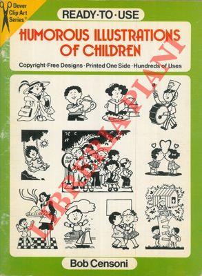 Ready-to-use humorous illustrations of children. Copyright-free designs. Printed one side. Hundreds of uses