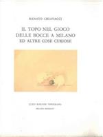 Il topo nel gioco delle bocce a Milano ed altre cose curiose