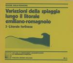 Variazioni della spiaggia lungo il litorale emiliano-romagnolo. 3. Litorale forlivese