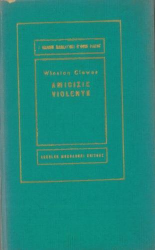Amicizie violente - Winston Clewes - copertina