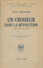 Un croiseur dans la révolution. Aout 1918 - juin 1919