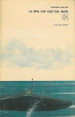 La spia che uscì dal mare