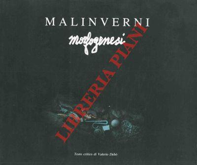 Malinverni. Morfogenesi