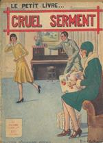 Cruel serment