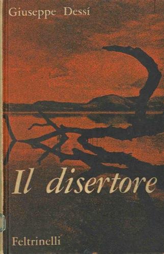 Il disertore - Giuseppe Dessì - copertina