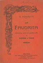 La Favorita. Dramma serio in quattro atti di Royer e Vaez