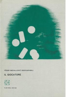 Il giocatore. Ricordi dal sottosuolo - Fëdor Dostoevskij - copertina