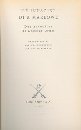 Le indagini di S. Marlowe. Due avventure di Chester Drum - Chester Drum - copertina