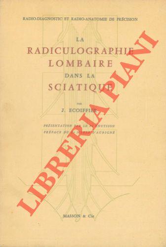 La radiculographie lombaire dans la sciatique