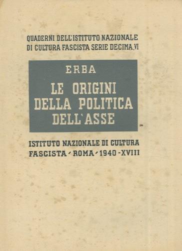 Le origini della politica dell'Asse - Antonio Erba - copertina