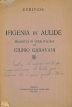 Ifigenia in Aulide. Tradotta in versi italiani da Giunio Garavani