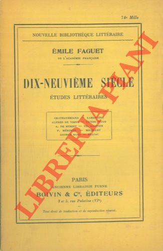 Dix-neuvieme siecle. Etudes litteraires