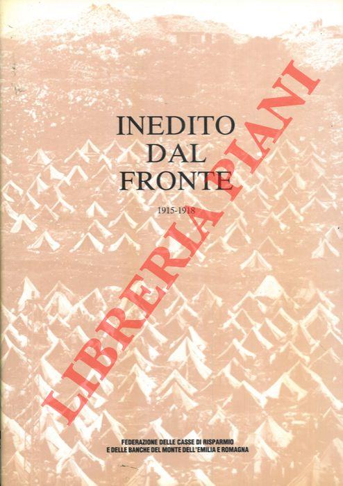 Inedito dal fronte. 1915/18