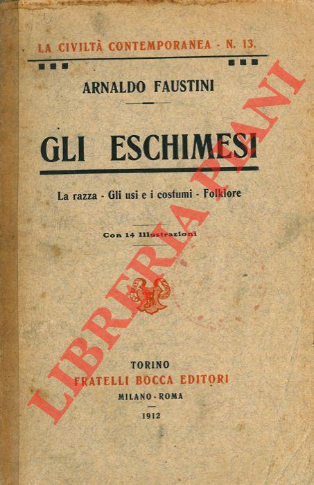 Gli eschimesi. La razza. usi e costumi. Folklore