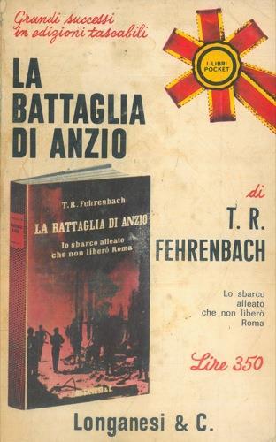 La battaglia di Anzio - Theodore Reed Fehrenbach - copertina