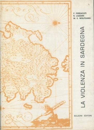 La violenza in Sardegna - Franco Ferracuti - copertina