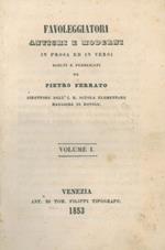 Favoleggiatori antichi e moderni in prosa ed in versi