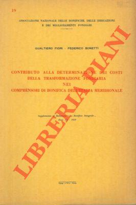 Contributo alla determinazione dei costi della trasformazione fondiaria nei comprensori di bonifica dell'Italia meridionale