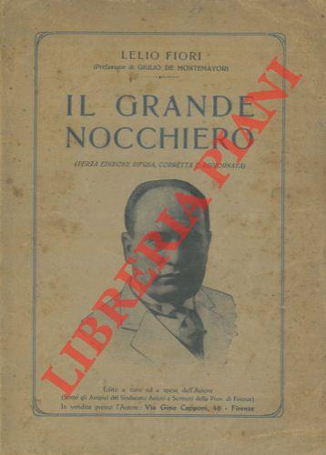 Il grande nocchiero. Terza edizione rifusa, corretta e aggiornata