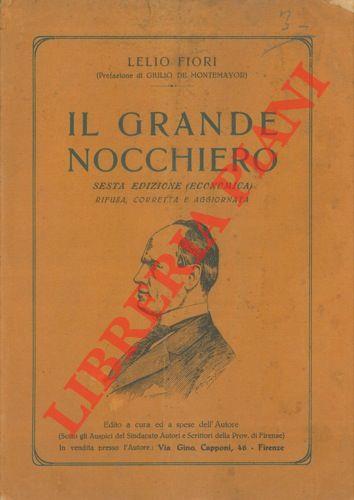Il grande nocchiero. Sesta edizione (economica) rifusa, corretta e aggiornata