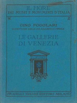 Le Gallerie di Venezia - Gino Fogolari - copertina