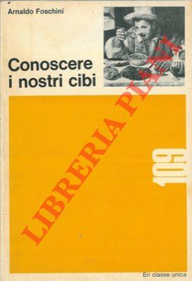 Conoscere i nostri cibi