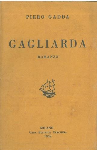 Gagliarda. Romanzo - Piero Gadda - copertina