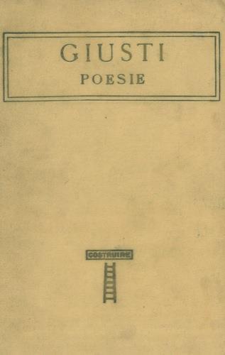 Poesie. Precedono alcune pagine di Gino Capponi - Edoardo Giusti - copertina