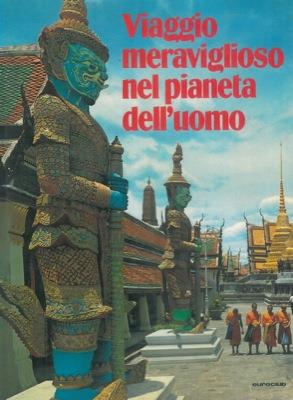 Viaggio meraviglioso nel pianeta dell'uomo