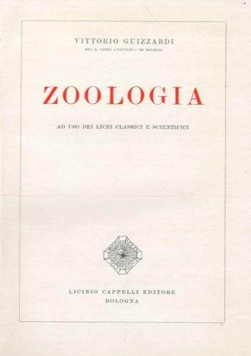 Zoologia. Ad uso dei Licei Classici e Scientifici - Vittorio Guizzardi - copertina