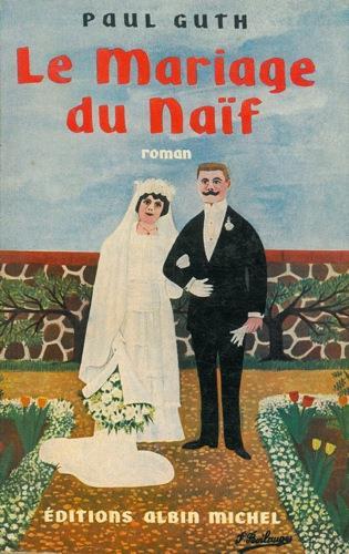 Le mariage du naif - Paul Guth - copertina