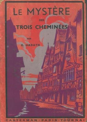 Le mystere des trois-cheminees - Gunby Hadath - copertina