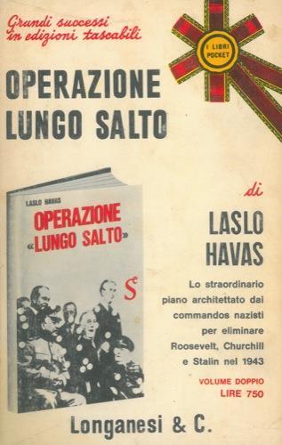 Operazione Lungo Salto - Laslo Havas - copertina